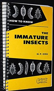View EPUB KINDLE PDF EBOOK How to Know the Immature Insects by  H. F. Chu 📧