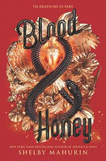 [Access] EBOOK EPUB KINDLE PDF Blood & Honey (Serpent & Dove Book 2) by  Shelby Mahurin 📖