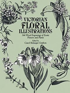 View KINDLE PDF EBOOK EPUB Victorian Floral Illustrations: 344 Wood Engravings of Exotic Flowers and