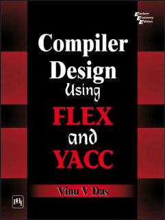 [READ] KINDLE PDF EBOOK EPUB Compiler Design Using FLEX and YACC by  Vinu V. Das 📌