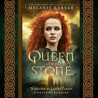 [READ] EPUB KINDLE PDF EBOOK Queen of Stone: A Novel of Boudica: The Celtic Rebels Series, Book 2 by