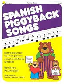 Read [EBOOK EPUB KINDLE PDF] Spanish Piggyback Songs by Totline 📝