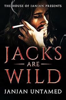 Read EPUB KINDLE PDF EBOOK Jacks Are Wild by JanJan Untamed 📂