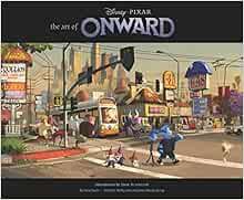 [VIEW] [KINDLE PDF EBOOK EPUB] The Art of Onward by Pixar ☑️