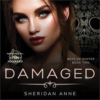 [ACCESS] [PDF EBOOK EPUB KINDLE] Damaged: A Dark Enemies to Lovers Reverse Harem Romance (Boys of Wi