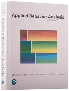 [ACCESS] EPUB KINDLE PDF EBOOK Applied Behavior Analysis by  John Cooper,Timothy Heron,William Hewar