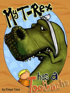 Get PDF EBOOK EPUB KINDLE My T-Rex Has A Toothache - Childrens Picture Book (The "My Dinosaur" Serie