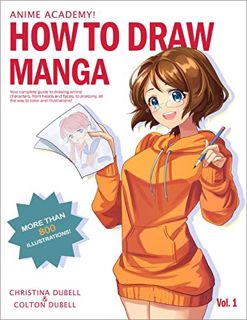 GET [KINDLE PDF EBOOK EPUB] Anime Academy! How to Draw Manga: Your Complete Guide to Drawing Anime C
