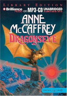 Access [PDF EBOOK EPUB KINDLE] Dragonseye (Dragonriders of Pern Series) by  Anne McCaffrey &  Dick H