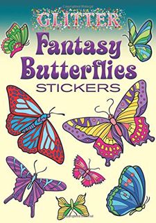 READ EBOOK EPUB KINDLE PDF Glitter Fantasy Butterflies (Dover Little Activity Books Stickers) by  Je