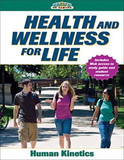Access EPUB KINDLE PDF EBOOK Health and Wellness for Life (Health on Demand) by  Human Kinetics 🎯