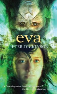 [GET] [PDF EBOOK EPUB KINDLE] Eva by  Peter Dickinson ✅