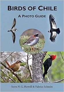 [View] EPUB KINDLE PDF EBOOK Birds of Chile: A Photo Guide by Steve N. G. Howell,Fabrice Schmitt 📖