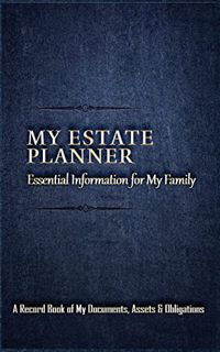 ACCESS EPUB KINDLE PDF EBOOK My Estate Planner: Essential Information for My Family by  Marion J Caf