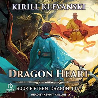 [ACCESS] [PDF EBOOK EPUB KINDLE] Dragon City: Dragon Heart, Book 15 by  Kirill Klevanski,Kevin T. Co