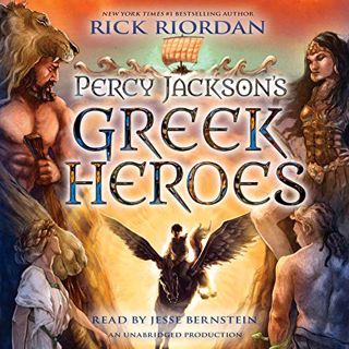 [VIEW] [EBOOK EPUB KINDLE PDF] Percy Jackson's Greek Heroes by  Rick Riordan,Jesse Bernstein,Listeni