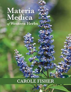 Get PDF EBOOK EPUB KINDLE Materia Medica of Western Herbs by  Carole Fisher ✏️