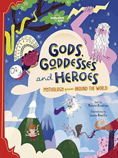 [Get] PDF EBOOK EPUB KINDLE Lonely Planet Kids Gods, Goddesses, and Heroes 1 by  Marzia Accatino &