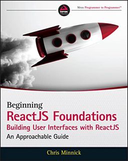 [READ] EPUB KINDLE PDF EBOOK Beginning ReactJS Foundations Building User Interfaces with ReactJS: An