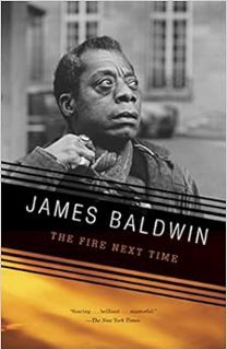 VIEW KINDLE PDF EBOOK EPUB The Fire Next Time (Vintage International) by James Baldwin 📫