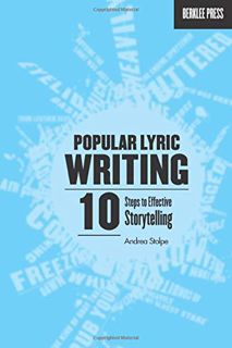 ACCESS PDF EBOOK EPUB KINDLE Popular Lyric Writing: 10 Steps to Effective Storytelling by  Andrea St