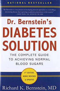 [GET] [EPUB KINDLE PDF EBOOK] Dr. Bernstein's Diabetes Solution: The Complete Guide to Achieving Nor
