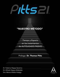 READ [KINDLE PDF EBOOK EPUB] Pitts21 "Nuestro Metodo": Tiempo y Espacio en los tratamientos de AUTOL