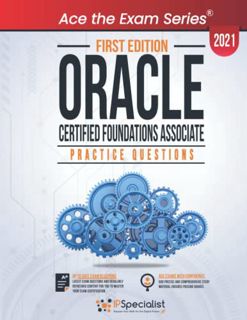 [Access] EBOOK EPUB KINDLE PDF Oracle Certified Foundation Associate: +150 Exam Practice Questions w