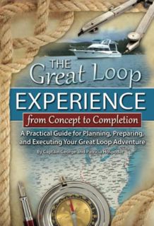 VIEW [PDF EBOOK EPUB KINDLE] The Great Loop Experience - From Concept to Completion A Practical Guid