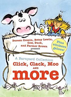 VIEW EBOOK EPUB KINDLE PDF A Barnyard Collection: Click, Clack, Moo and More (A Click Clack Book) by