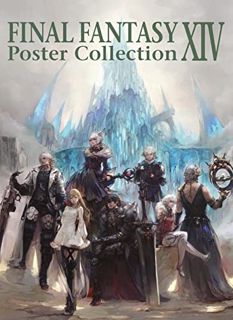 [ACCESS] EBOOK EPUB KINDLE PDF Final Fantasy XIV Poster Collection by  Square Enix ☑️