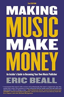 VIEW PDF EBOOK EPUB KINDLE Making Music Make Money by  Eric Beall 💑