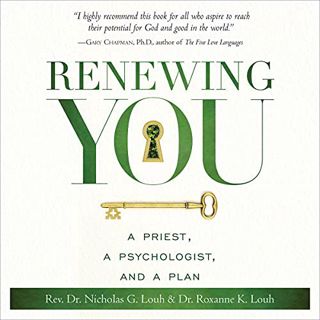 [Read] PDF EBOOK EPUB KINDLE Renewing You: A Priest, a Psychologist, and a Plan by  Rev. Dr. Nichola