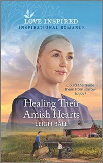 Read EBOOK EPUB KINDLE PDF Healing Their Amish Hearts (Colorado Amish Courtships Book 4) by  Leigh B