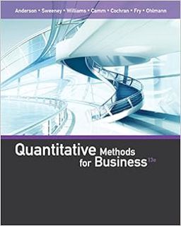 [VIEW] KINDLE PDF EBOOK EPUB Quantitative Methods for Business by David R. Anderson,Dennis J. Sweene