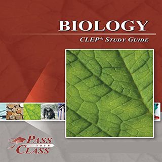Read [EPUB KINDLE PDF EBOOK] Biology CLEP Test Study Guide by  PassYourClass,Matthew J. Streem,Breel