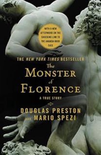 Get EPUB KINDLE PDF EBOOK The Monster of Florence by Douglas Preston,Mario Spezi 💘