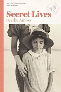 ACCESS [KINDLE PDF EBOOK EPUB] Secret Lives by  Berthe Amoss 💓