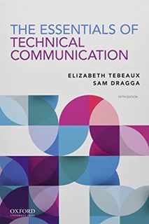 Read [PDF EBOOK EPUB KINDLE] The Essentials of Technical Communication by  Elizabeth Tebeaux &  Sam