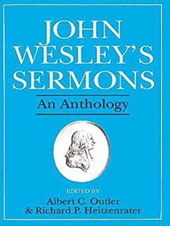 [GET] KINDLE PDF EBOOK EPUB John Wesley's Sermons: An Anthology by  Albert C. Outler ✅