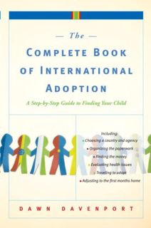 Read [PDF EBOOK EPUB KINDLE] The Complete Book of International Adoption: A Step by Step Guide to Fi