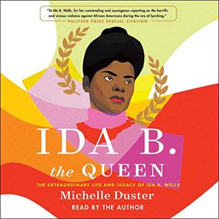 Read [EPUB KINDLE PDF EBOOK] Ida B. the Queen by  Michelle Duster,Michelle Duster,Simon & Schuster A