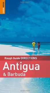 [ACCESS] [EPUB KINDLE PDF EBOOK] Rough Guide Directions Antigua and Barbuda by  Adam Vaitilingam 📙