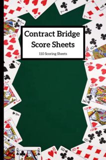[View] KINDLE PDF EBOOK EPUB Contract Bridge Score Pads with Scoring Rules; Bridge Score Cards and T