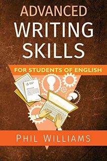 [READ] [PDF EBOOK EPUB KINDLE] Advanced Writing Skills For Students of English (ELB English Learning