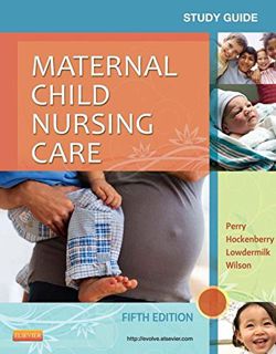 VIEW EPUB KINDLE PDF EBOOK Study Guide for Maternal Child Nursing Care - E-Book by  Shannon E. Perry