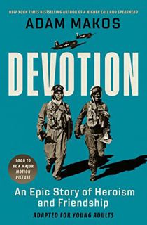 View [EPUB KINDLE PDF EBOOK] Devotion (Young Readers Edition): An Epic Story of Heroism and Friendsh