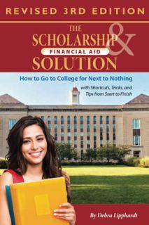 [READ] EPUB KINDLE PDF EBOOK The Scholarship & Financial Aid Solution:: How to Go to College for Nex