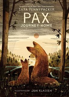 READ [PDF EBOOK EPUB KINDLE] Pax, Journey Home by  Sara Pennypacker &  Jon Klassen 📥