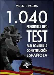 GET EPUB KINDLE PDF EBOOK 1040 preguntas tipo test para dominar la Constitución Española by Vicente